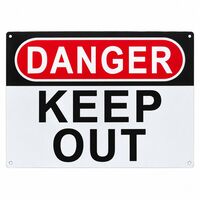 Danger Keep Out Warning Sign
